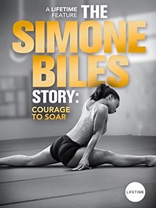The Simone Biles Story: Courage to Soar (Film, 2018) - MovieMeter.nl