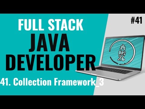 Java Full Stack Developer Course for Beginners | Collection Framework_3 |Basic to Advance|DRS-26 #41