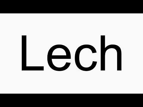 How to pronounce Lech