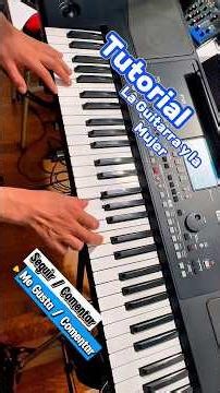 Tutorial - La Guitarra y la Mujer #elcoyotemusic#piano#teclados #Bailar#musicaparabailar
