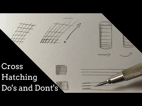 Cross Hatching Do's and Dont's How to Cross Hatch