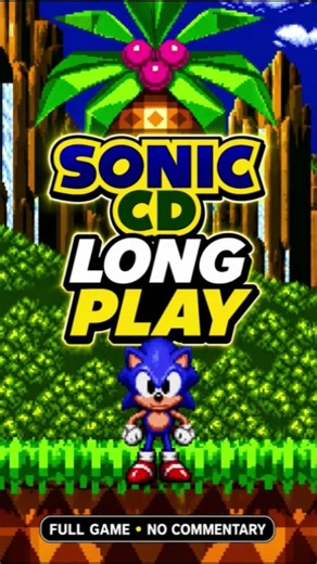 [Index_011] Sonic CD (1993) All Version [Megadrive] [Sonic] - Full Walkthrough. #gamingarchive