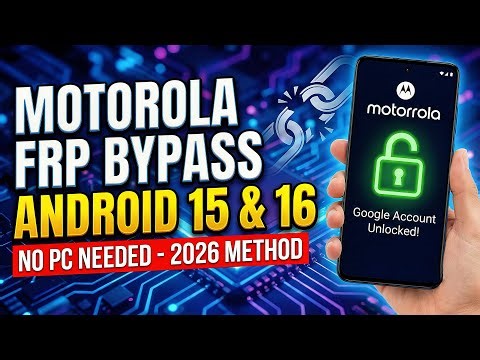 How to Bypass Google Account on Motorola (2026 Method) - Android 14, 15 & 16