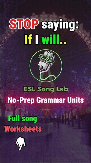 First Conditional Made Easy 🎶 Song & Worksheets #grammar