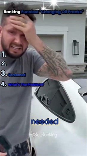 Ranking Funniest Changing Oil Pranks