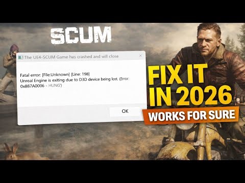 SCUM Crash Fix 2026 – UE4 D3D Device Lost Error (WORKS 100%)