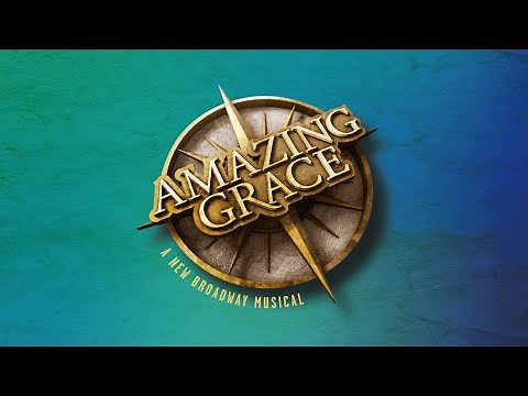 Highlights of AMAZING GRACE: A New Broadway Musical
