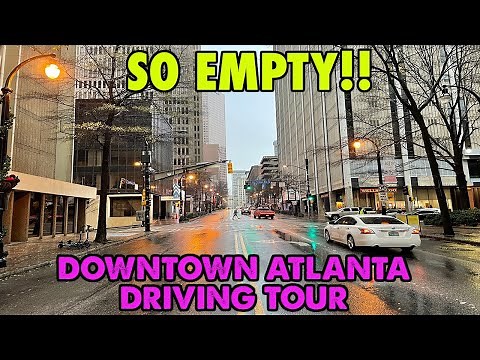 I Drove Through Downtown Atlanta. This Is What I Saw.