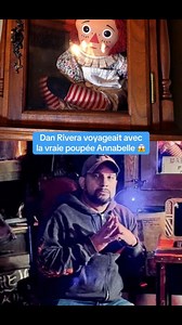 UN ENQUÊTEUR DU PARANORMAL A DISPARU APRÈS AVOIR SORTI LA VRAIE POUPÉE ANNABELLE | Ghost Investigations