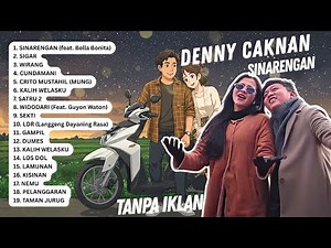 TERBARU 2025 SINARENGAN DENNY CAKNAN FULL ALBUM