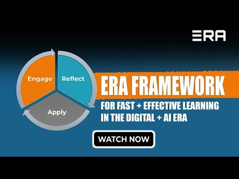 The ERA Framework for Fast and Effective Learning
