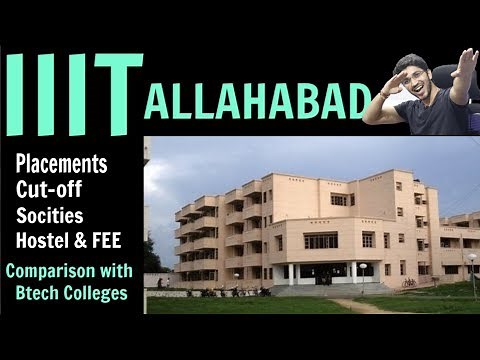 IIIT ALLAHABAD | Admission + Placements + Everything else | Comparison with other IIIT's