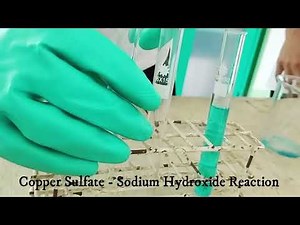 Copper Sulfate - Sodium Hydroxide Reaction