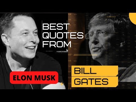 Best Elon Musk and Bill Gates's Quotes to success ‪@SalomonChannel1287‬