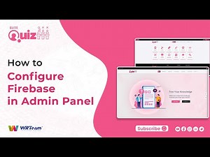 Step by Step Guide for Firebase Setup in Admin Panel | Elite Quiz Web