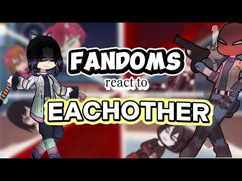 Fandoms REACT To Eachother | INTRODUCTION | 0.5/8 | S1 | Juicy_Fruuit