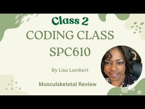 Coding Class 39 Class SPC610 Coding Musculoskeletal System