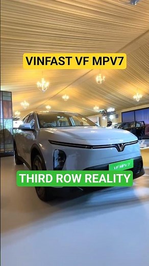VinFast VF MPV7 Third Row - Can You Actually Fit Back There?
