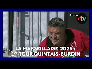 La Marseillaise à pétanque 2025 : 1ᵉʳ tour Quintais contre Burdin