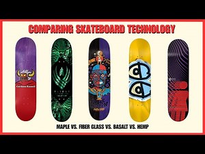 Comparing Skateboard Technology: Hemp vs. Carbon Fiber vs. Maple vs. Basalt