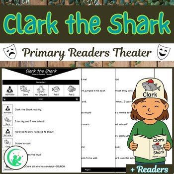 Clark the Shark Decodable Reader’s Theater | Phonics & Fluency Script K-2