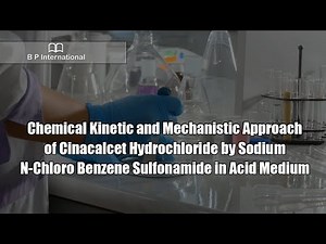 Chemical Kinetic and Mechanistic Approach of Cinacalcet Hydrochloride by Sodium N-Chloro Benzene