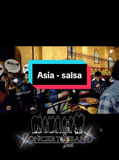 Experience Asia - Salsa Concert Band Perú Live