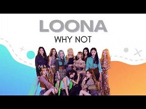 LOONA - WHY NOT 1 HOUR LOOP
