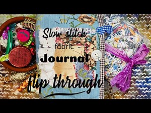 Slow stitch fabric journal flip through ideas reuse scraps farm ranch theme #flipthroughfriday