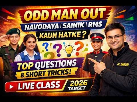 ODD MAN OUT | NAVODAYA | SAINIK | RMS | LIVE CLASS | NAVODAYA 2027