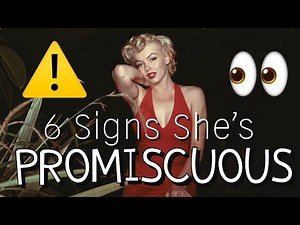 Signs She’s PROMISCUOUS!