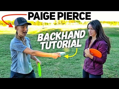 How To Throw A Backhand with Paige Pierce (World Champion)