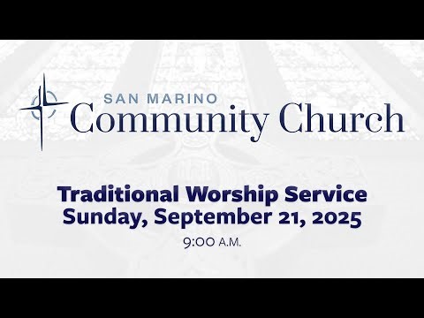 Traditional Worship Service - September 21, 2025