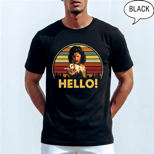 The Princess Bride Hello You Killed My Father Prepare to Die Vintage Men Unisex Shirt, Sweatshirt, Hoodie - Etsy