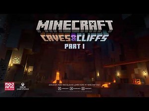 Minecraft 1.17 Caves & Cliffs Update: Part I – Official Trailer