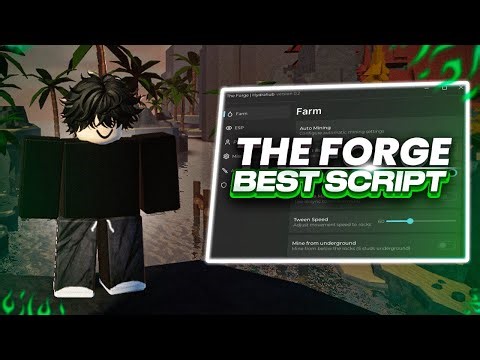 The Forge Script NO KEY Hack GUI: Instant Forge, Auto Ore, Kill Aura + MORE! *WORKING*