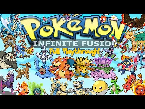 Let's Play Pokemon Infinite Fusion Full Playthrough