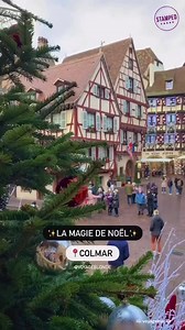 The Christmas markets in colmar and strasbourg ❤️🎄 📷:@voyageblonde | Stamped