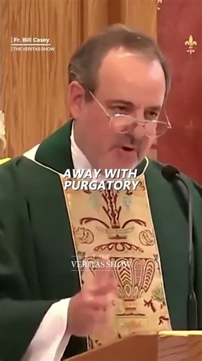 The Souls in Purgatory Need Your Prayers | Fr. Bill Casey