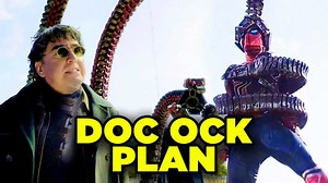 Spider-Man No Way Home: Doc Ock plan?