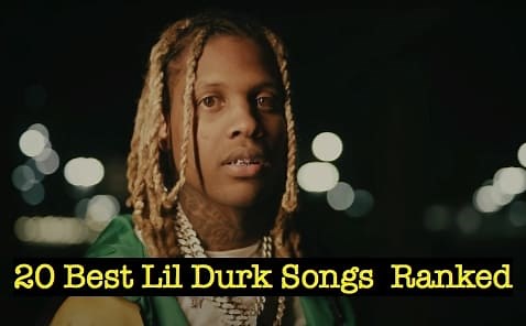 20 Best Lil Durk Songs Ranked - NSF News