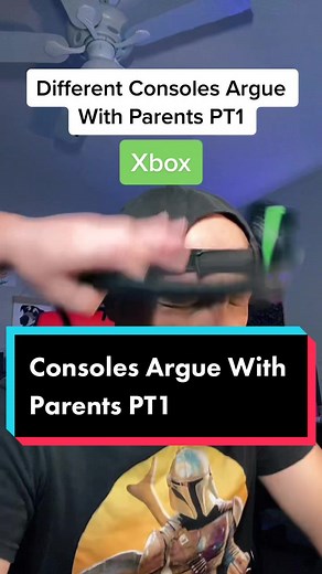 Consoles Argue With Parents PT1