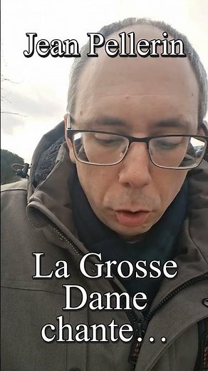 Jean Pellerin - La grosse dame chante