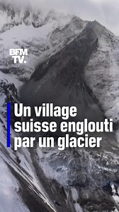 😦Les images impressionnantes de l'effondrement d'un glacier sur un village en Suisse | BFMTV