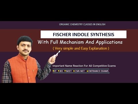 Lecture 58 I Fischer Indole Synthesis I Name Reactions I Organic Chemistry
