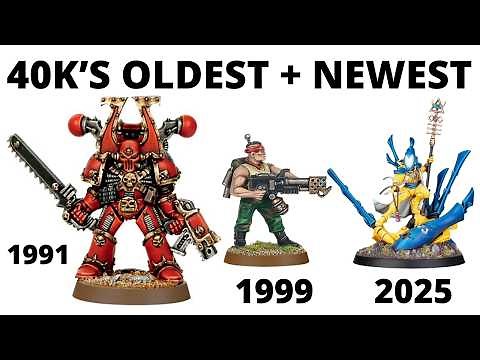The Oldest and Newest Miniatures for EVERY Warhammer 40K Army
