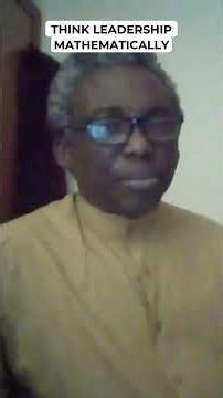 Think Leadership Mathematically