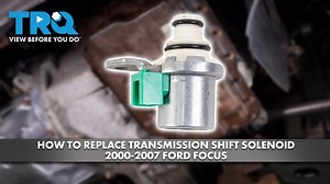How to Replace Transmission Shift Solenoid 2000-2007 Ford Focus