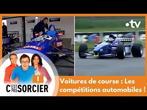 Voitures de course : les coulisses des compétitions automobiles ! - C'est pas sorcier [Intégrale]