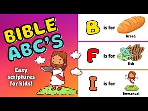 Bible ABC's | Fun Animations & Scripture Read Alouds